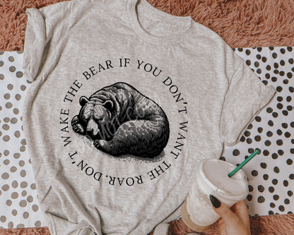 Don't Wake The Bear - Tee