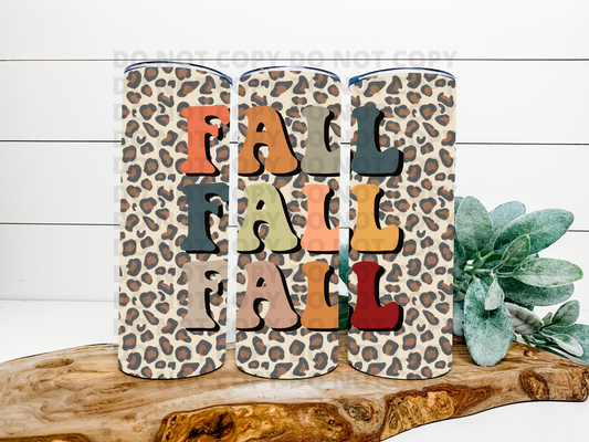 Fall Fall Fall Stainless Steel Tumbler