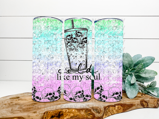 Cold Like My Soul Stainless Steel Tumbler