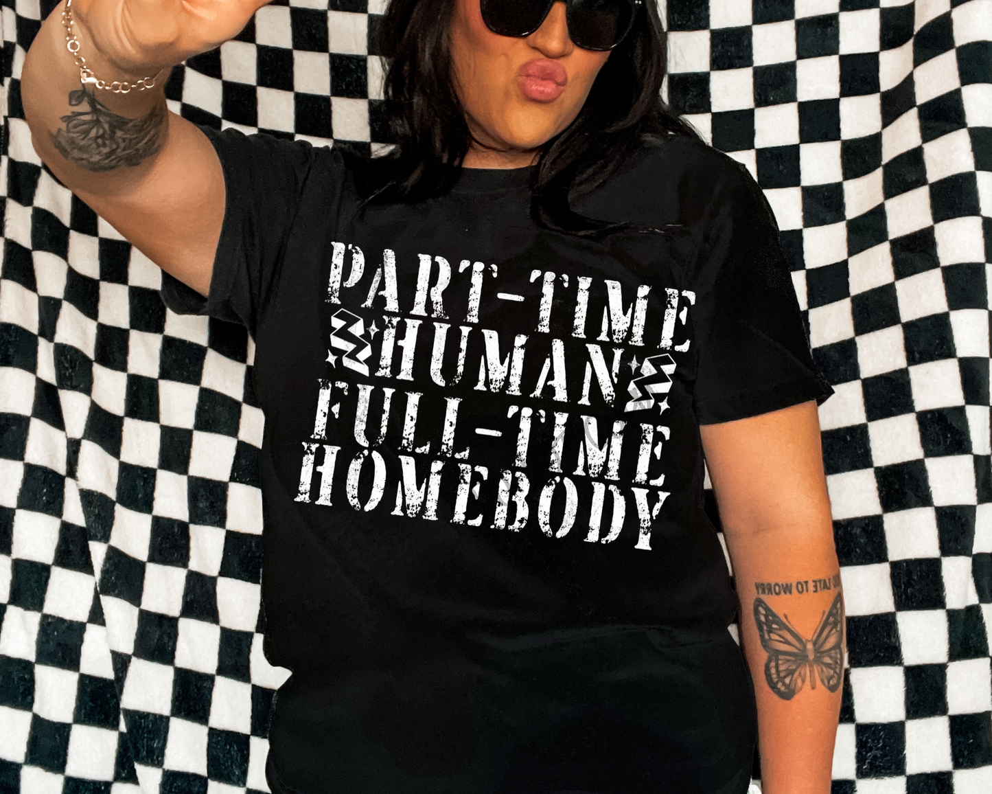 Part Time Human Full Time Homebody - Tee