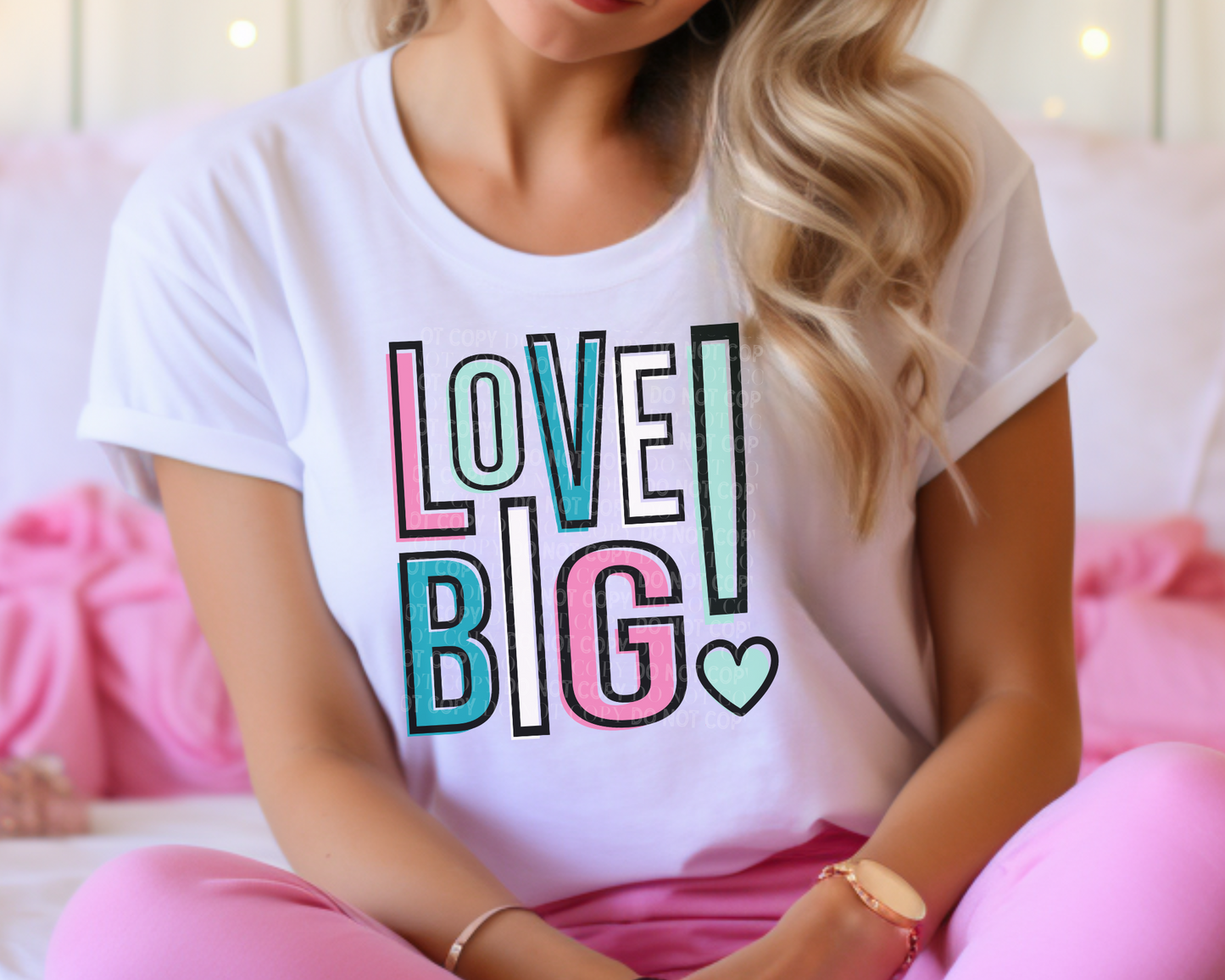 Love Big! - Tee