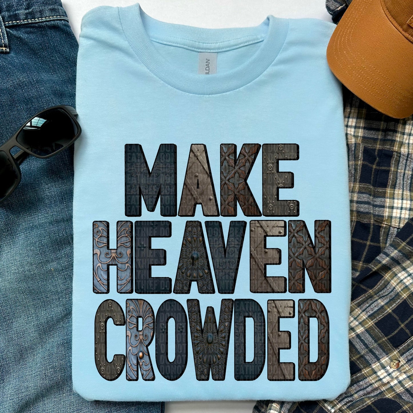 Make Heaven Crowded - Tee