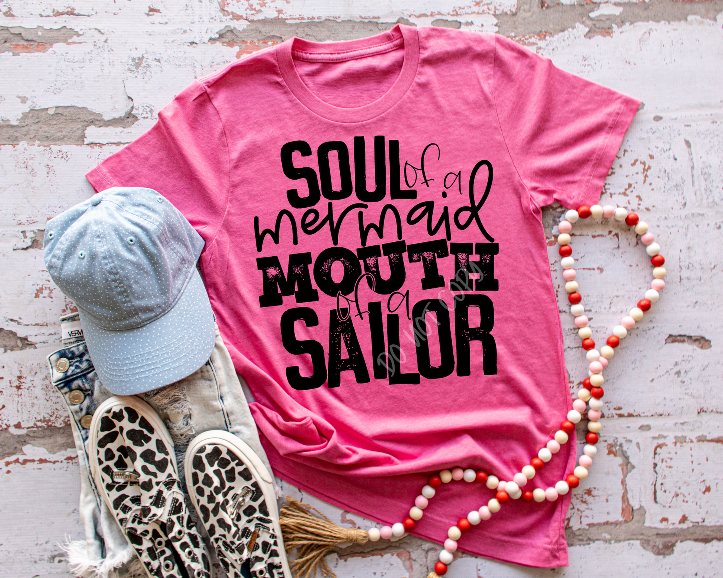 Soul Of A Mermaid Mouth Of A Sailor - Tee