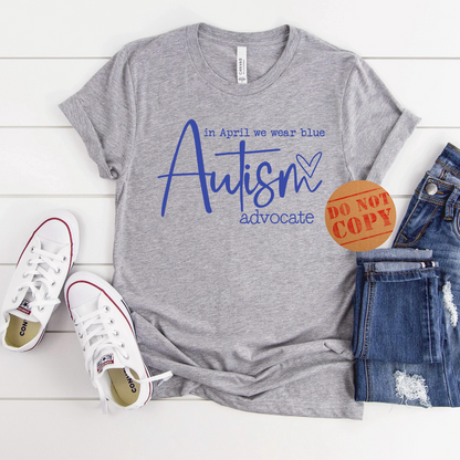 Autism Advocate - Tee