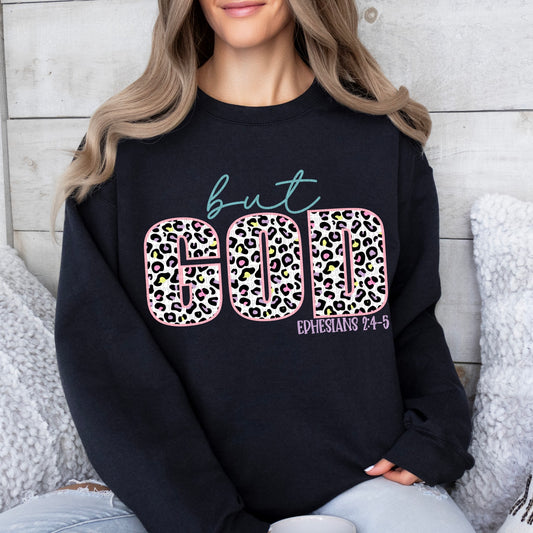 But God Ephesians 2:4-5 Faux Embroidery - Sweatshirt