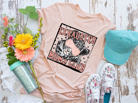 Exhausted Moms Club  - Tee