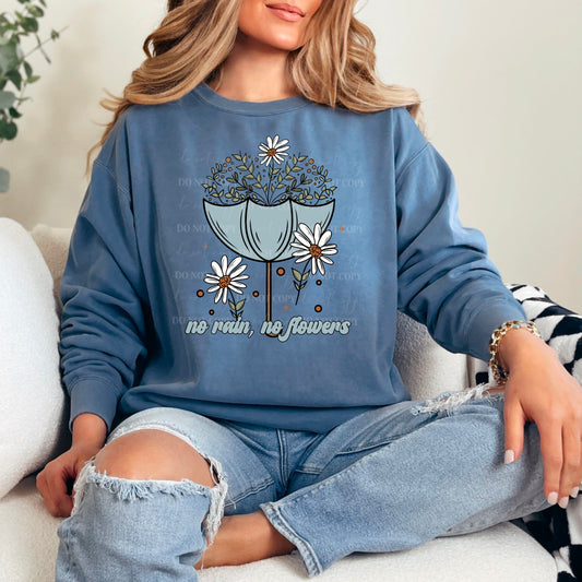 No Rain No Flowers - Sweatshirt