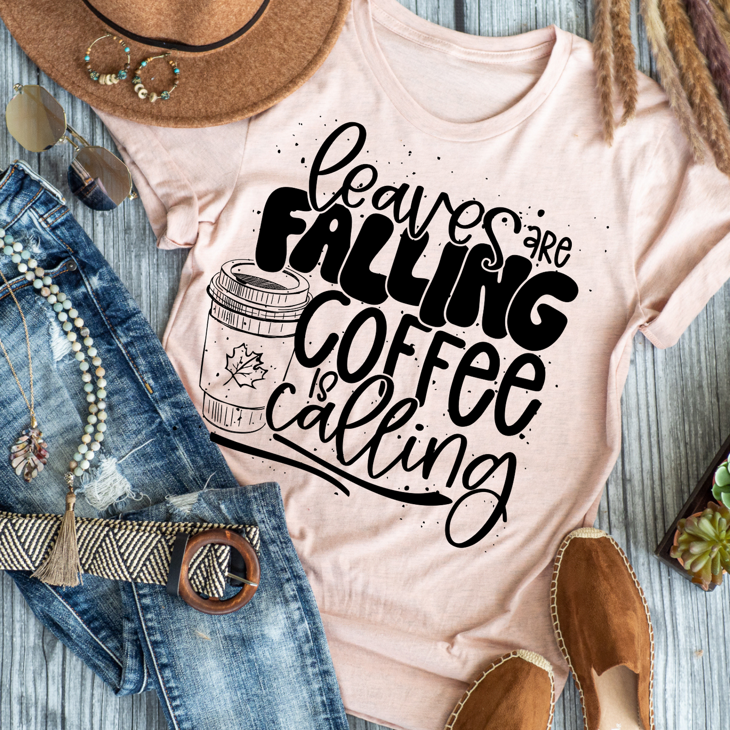 Leaves Are Falling Coffee Is Calling - Tee