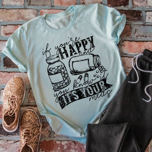 If You're Happy And You Know It - Tee