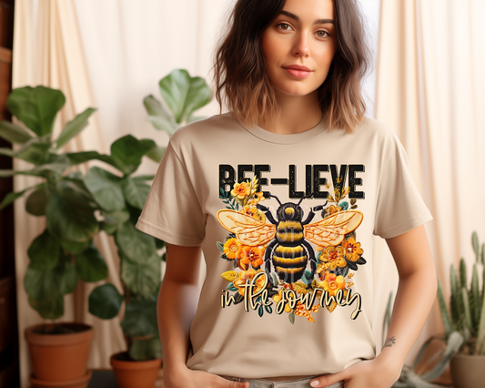 Bee-lieve In The Journey - Tee