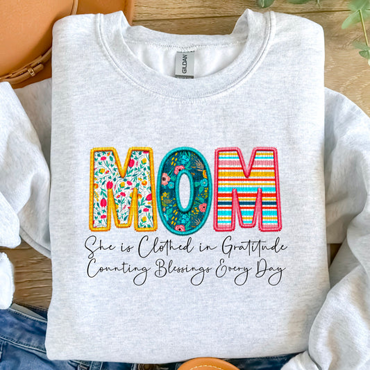 Mom: She Is Clothed In Gratitude & Counting Blessing Everyday - Sweatshirt