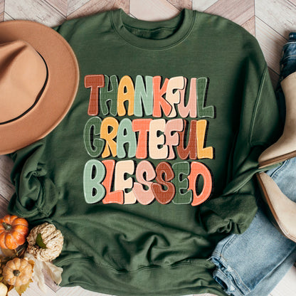 Thankful Grateful Blessed - Sweatshirt