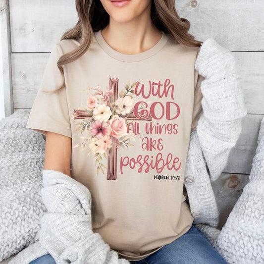 With God All Things Are Possible - Tee