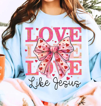 Love Like Jesus - Sweatshirt