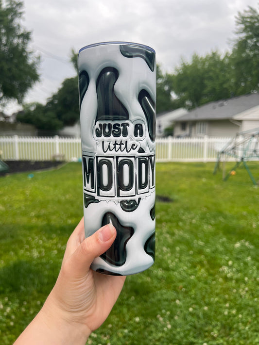 Just A Little Moody Cow Puff Bubble 3D Tumbler