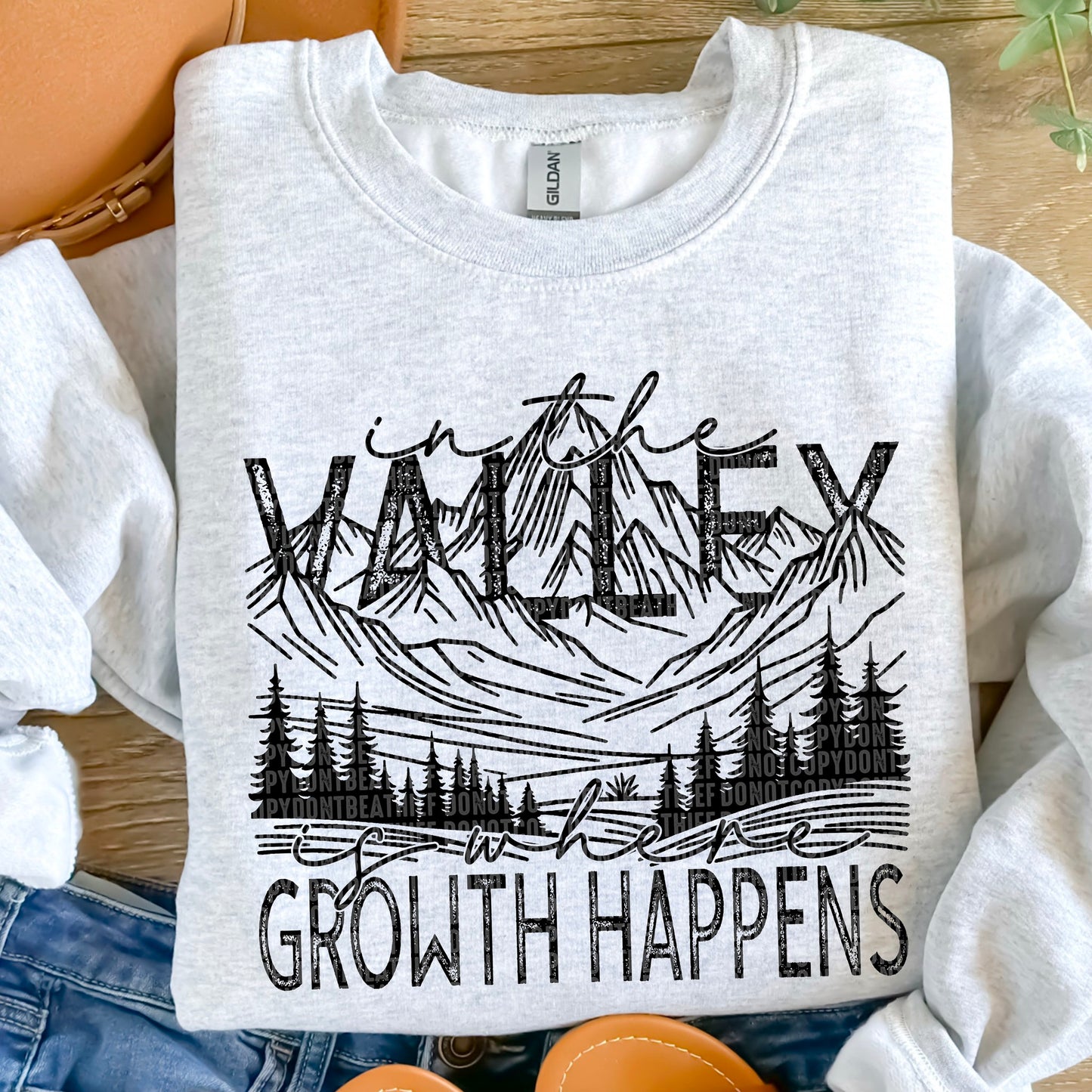 In The Valley Growth Happens - Sweatshirt