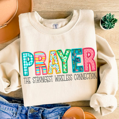 Prayer The Stronger Wireless Connection - Sweatshirt